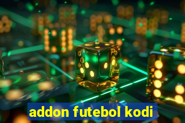 addon futebol kodi